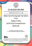 2024-25 Claudio Reyna Topps Finest UEFA CHAMPIONS LEAGUE BLUE REFRACTOR AUTOGRAPH VARIATION AUTO 4/150 #BA-CL RB Manchester City