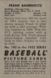 1952 Frank Baumholtz Bowman #195 Chicago Cubs 1 BV$15