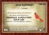 2011 Adam Wainwright Topps SERIES ONE THROWBACK MANUFACTURED PATCH CARD #TLMP-AW St. Louis Cardinals
