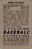1952 Eddie Waitkus Bowman #92 Philadelphia Phillies BV$25