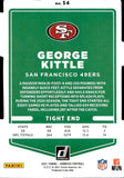 2021 George Kittle Panini Donruss PRESS PROOF DIE-CUT 47/75 #54 San Francisco 49ers