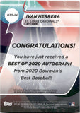 2020 Ivan Herrera Bowman's Best OF 2020 AUTO AUTOGRAPH #B20-IH St. Louis Cardinals 2