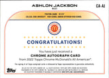 2022 Ashlon Jackson Topps Chrome McDonald's All-American AUTOGRAPH REFRACTOR AUTO #CA-AJ Duke Blue Devils
