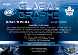 2025-26 Joseph Woll Upper Deck Ice GLACIAL GRAPHS AUTOGRAPH AUTO #GG-JW Toronto Maple Leafs