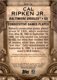 2015 Cal Ripken Jr. Topps UPDATE SERIES ETCHED IN HISTORY #EIH-12 Baltimore Orioles