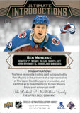 2022-23 Ben Meyers Upper Deck Ultimate Collection ULTIMATE INTRODUCTIONS ROOKIE AUTOGRAPH RC AUTO #UI-7 Colorado Avalanche 2