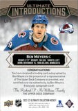 2022-23 Ben Meyers Upper Deck Ultimate Collection ULTIMATE INTRODUCTIONS ROOKIE AUTOGRAPH RC AUTO #UI-7 Colorado Avalanche 1