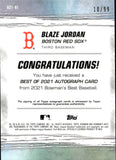 2021 Blaze Jordan Bowman's Best BEST OF 2021 GREEN REFRACTOR AUTOGRAPH 10/99 AUTO #B21-BJ Boston Red Sox