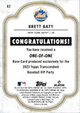 2023 Brett Baty Topps Transcendent VIP PARTY ONE-OF-ONE 1/1 ROOKIE RC #62 New York Mets