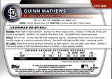 2025 Quinn Mathews Bowman Sapphire 1ST BOWMAN CHROME PROSPECT AUTOGRAPH 91/199 AUTO #CPS-QM St. Louis Cardinals