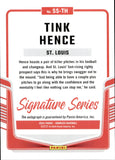 2024 Tink Hence Panini Donruss SIGNATURE SERIES AUTOGRAPH AUTO #SS-TH St. Louis Cardinals