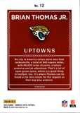 2024 Brian Thomas Jr. Panini Donruss Optic UPTOWNS ROOKIE RC #12 Jacksonville Jaguars