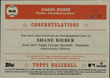 2021 Shane Bieber Topps Chrome Platinum Anniversary AQUA REFRACTOR AUTOGRAPH 129/150 AUTO #PA-SB Cleveland Indians