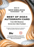 2024 Nico Iamaleava Bowman University's Best BEST OF 2024 AUTOGRAPH AUTO #BOA-NI Tennessee Volunteers