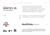 2025 Ken Griffey Jr. Topps Black & White #116 Cincinnati Reds