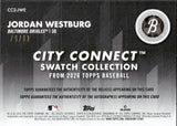 2026 Jordan Westburg Topps CITY CONNECT SWATCH COLLECTION 76/99 JERSEY AUTOGRAPH AUTO #CC2-JWE Baltimore Orioles