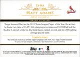 2013 Matt Adams Topps Tribute AUTOGRAPH 55/99 AUTO #TA-MA St. Louis Cardinals