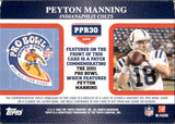2009 Peyton Manning Topps POSTSEASON COMMEMORATIVE PATCH 2001 PRO BOWL #PPR30 Indianapolis Colts
