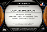 2018 Tim Raines Topps Tribute AUTOGRAPH 39/195 AUTO #TA-TR Montreal Expos