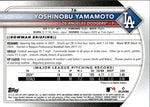 2025 Yoshinobu Yamamoto Bowman Chrome GOLD REFRACTOR 6/50 #76 Los Angeles Dodgers