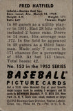 1952 Fred Hatfield Bowman #153 Boston Red Sox BV$30