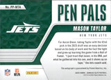 2025 Mason Taylor Panini Donruss Elite PEN PALS ROOKIE AUTOGRAPH RC AUTO #PP-MTA New York Jets