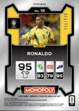 2026 Ronaldo Panini Monopoly Prizm FIFA World Cup GOLD BIG MONEY SHIMMER PRIZM 56/500 #18 BRAZIL