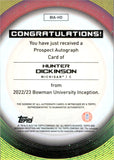2022-23 Hunter Dickinson Bowman University Inception PROSPECT AUTOGRAPH AUTO #BIA-HD Michigan Wolverines