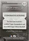 2019 Tyler O'Neill Topps Tribute AUTOGRAPH AUTO 102/199 #TA-TO St. Louis Cardinals
