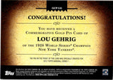2012 Lou Gehrig Topps SERIES 1 COMMEMORATIVE GOLD PIN 200/736 #GCP-LG New York Yankees