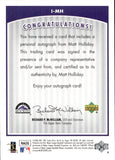 2006 Matt Holliday Upper Deck INKREDIBLE AUTOGRAPH AUTO #I-MH Colorado Rockies