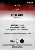 2025-26 Kel'el Ware Topps Signature Class VETERAN CLASS AUTOGRAPH AUTO #VCA-KW Miami Heat
