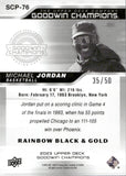 2023 Michael Jordan Upper Deck Goodwin Champions SPLASH OF COLOR RAINBOW BLACK & GOLD 35/50 #SCP-76 Chicago Bulls