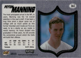 1998 Peyton Manning Playoff Absolute SSD DRAFT PICK ROOKIE RC #165 Indianapolis Colts