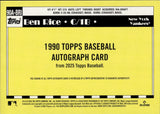2025 Ben Rice Topps 1990 DESIGN ROOKIE AUTOGRAPH RC AUTO #90A-BRI New York Yankees