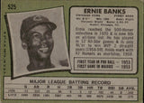 1971 Ernie Banks Topps #525 Chicago Cubs BV$150