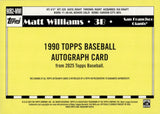 2025 Matt Williams Topps 1990 DESIGN AUTOGRAPH AUTO #90B2-MWI San Francisco Giants