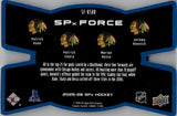 2025-26 Patrick Kane Patrick Sharp Marian Hossa Jeremy Roenick Upper Deck SPx FORCE #SF-KSHR Chicago Blackhawks
