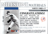 2002 Whitey Ford Topps Tribute MILESTONE MATERIALS GAME-USED JERSEY 31/62 #MIM-WF New York Yankees