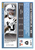 2025 Dont'e Thornton Jr. Panini Donruss Optic RATED ROOKIE BLUE PRIZM AUTOGRAPH 129/149 RC AUTO #279 Las Vegas Raiders