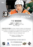 2025-26 Tim Washe Upper Deck SP Authentic FUTURE WATCH ROOKIE AUTOGRAPH 532/599 RC AUTO #152 Anaheim Ducks