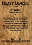 2025 Jeff Bagwell Topps HEAVY LUMBER #HL-46 Houston Astros