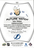 2021-22 Taylor Raddysh Upper Deck SP Authentic FUTURE WATCH AUTOGRAPH ROOKIE 136/999 AUTO RC #157 Tampa Bay Lightning
