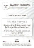 2020 Clayton Kershaw Topps SERIES ONE ROOKIE CARD RETROSPECTIVE RC LOGO MEDALLION CARD #RCR-CK Los Angeles Dodgers