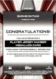 2022 Shohei Ohtani Topps Series One PLAYER JERSEY NUMBER MEDALLION #JNM-SO Los Angeles Angels