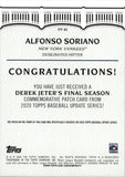 2020 Alfonso Soriano Topps UPDATE SERIES DEREK JETER'S FINAL SEASON COMMEMORATIVE PATCH CARD #JFP-AS New York Yankees