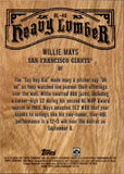 2026 Willie Mays Topps HEAVY LUMBER SP! #HL-40 San Francisco Giants