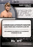 2026 Paddy Pimblett Topps Stadium Club Chrome UFC AUTOGRAPH AUTO #CAV-PPT