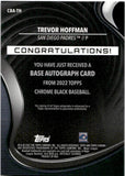 2022 Trevor Hoffman Topps Chrome Black GREEN REFRACTOR AUTOGRAPH AUTO 72/99 #CBA-TH San Diego Padres