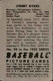 1952 Jimmy Dykes Bowman #98 Philadelphia Athletics BV$25